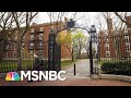 Harvard, Princeton Roll Out Plans For Fall Amid Trump Pressure To Reopen | All In | MSNBC