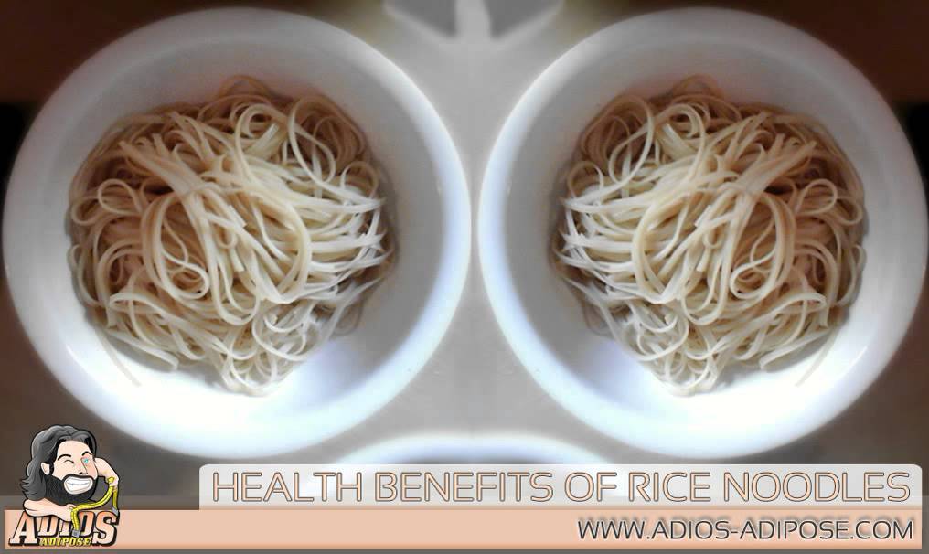 Adios-Adipose.Com - Health Benefits Of Rice Noodles