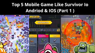 "Top 5 Mobile Games Like Survivor.io (Part 1) | Android & iOS | Battle for Survival Unleashed!" screenshot 3