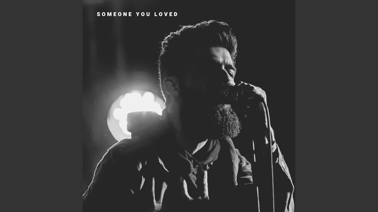 Someone You Loved