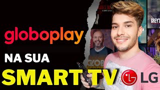 Como Baixar E Configurar A Globoplay Na Sua Smart Tv Da Lg