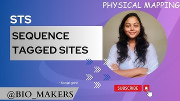 STS- sequence tagged sites (physical mapping)