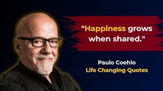 Inspiring Quotes by Paulo Coelho: Words of Wisdom to Transform Your Life