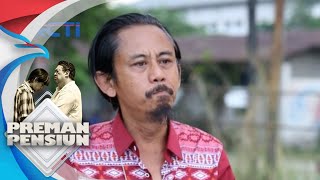 PREMAN PENSIUN - Sehabis Lebaran Kang Mus Sudah Pensiun [13 September 2018]