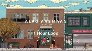 Alag Aasmaan - Anuv Jain ( 1 Hour Loop )