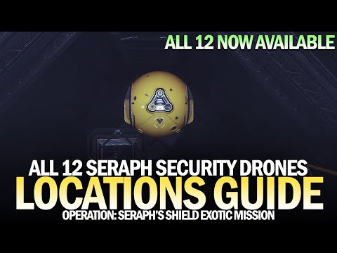 All 12 Operation Seraph's Shield Security Drone Locations Guide (All 12 Now Available)