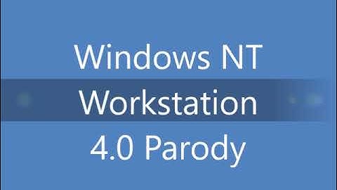 Windows NT Workstation 4.0 Parody