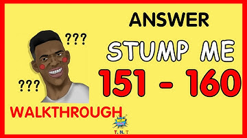 Stump me level 151 - 160  answer and walkthrough gameplay