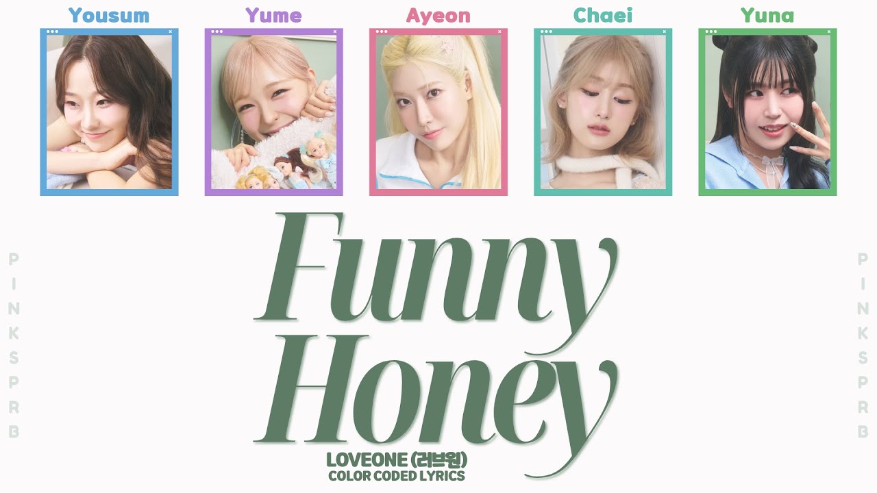 LOVEONE(러브원) FUNNY HONEY [Color Coded Lyrics]