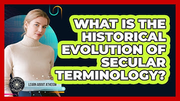 What Is The Historical Evolution Of Secular Terminology?