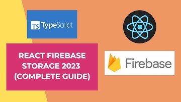Mastering React Firebase Storage: The Ultimate 2023 Guide