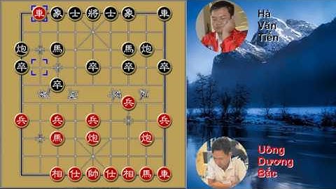 Uông Dương Bắc VS Hà Văn Tiến - V7 Giải Vô Địch Đồng Đội Cờ Tướng Quốc Gia 2019