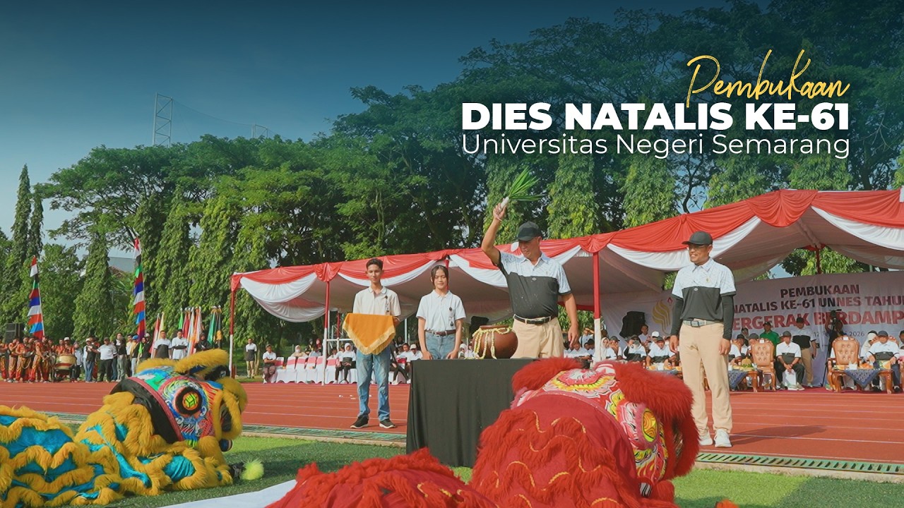 UNNES TV - Pembukaan Dies Natalis ke-61