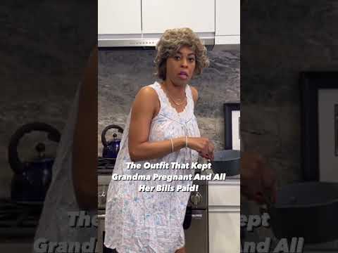 Grandma Stayed Pregnant!