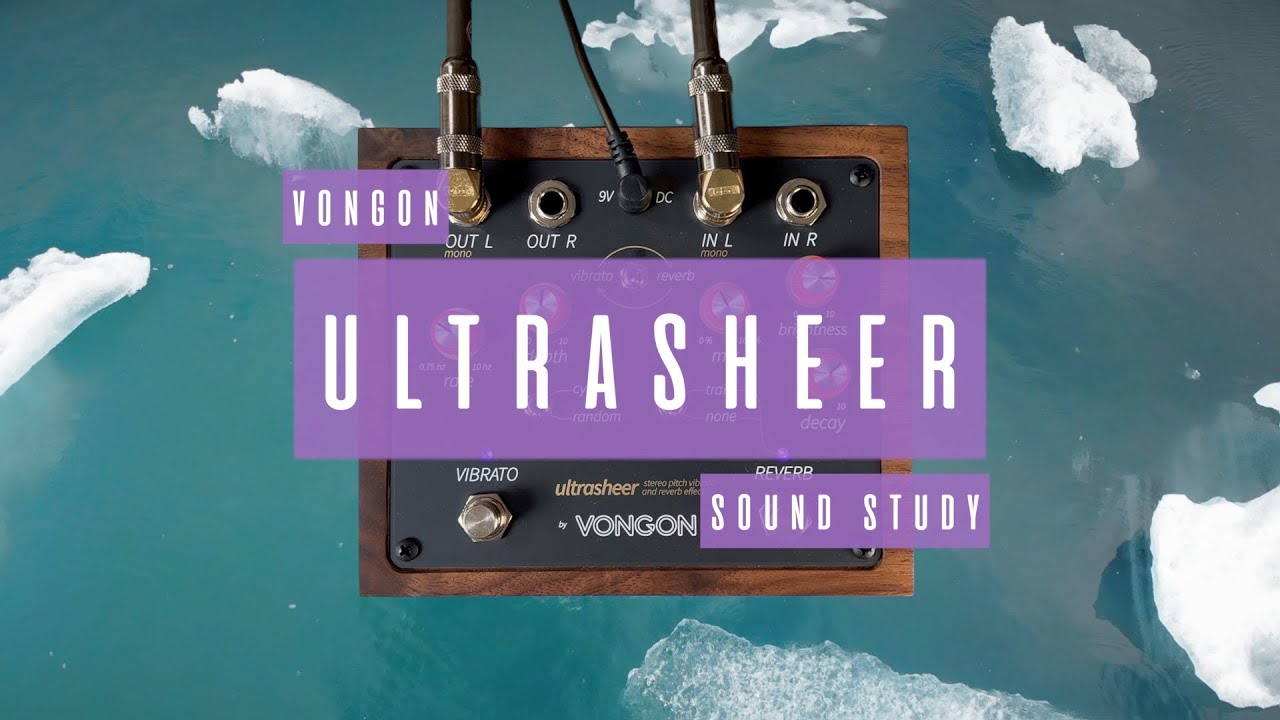 Sound Study // Vongon - Ultrasheer - YouTube