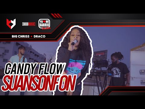 Candy Flow - El Suanson - Big Chriss x Draco - LIVE | EN VIVO 🔴