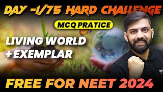 Living World - Top 110 MCQs with Exemplar | Day 1/75 | 75 Hard Challenge | NEET 2024  | Anmol Sharma