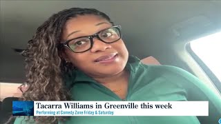 Comedian Tacarra Williams to perform in Greenville