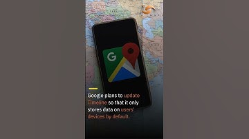 Google Maps Timeline Data Is Changing!