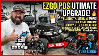 Subscriber's EZGO PDS Gets ULTIMATE Upgrades! 36V Lithium, DC Converter & More!