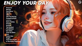 Enjoy Your Day 🎐 Happy chill music mix - Songs that'll make you dance the whole day