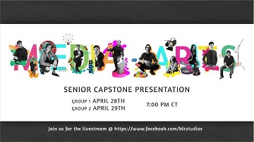 2021 Media Arts Capstone Showcase - Group A