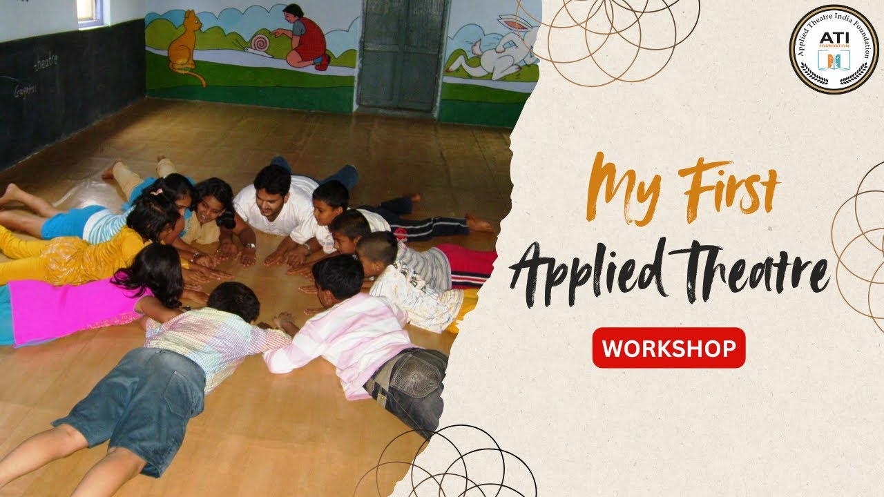 My First Applied Theatre Workshop