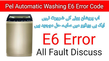PEL Washing Machine E6 Error Code Solution | Urdu Hindi