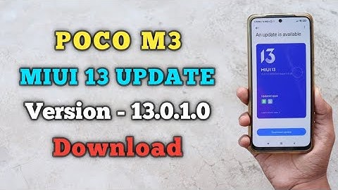 POCO M3 MIUI 13 UPDATE Version - 13.0.1.0 Download ⚡⚡