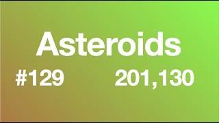 Asteroids Gameplay - 201,130 - #129