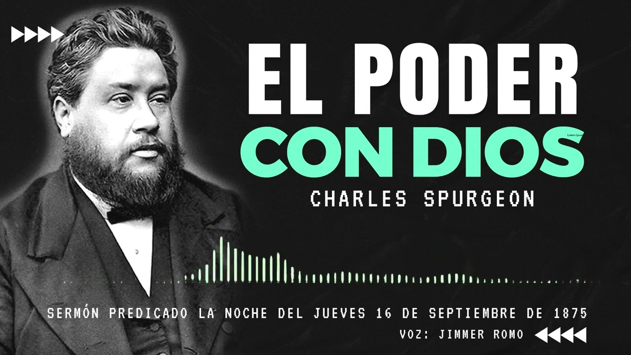 🔵EL PODER CON DIOS🔵💪🏻 PODEROSO  ► Charles Spurgeon ◄ #fe #sanadoctrina #biblia #jesus