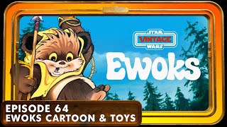 Star Wars Vintage Ewoks Cartoon & Toys - Ep 64 - The Padawan Collector