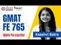 Yet another GMAT 100%ile at Top One Percent! | Kaashvi Batra GMAT FE 765