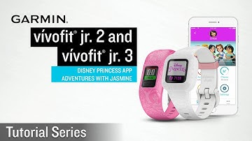 Tutorial - Garmin vívofit jr. 2 and vívofit jr. 3: Disney Princess App Adventures with Jasmine