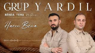 Grup Yardıl - HARIN BENA & GİDİN SÖYLEYİN - Sallama 2022 Resimi