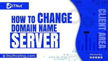 How to Change Domain Name Server - IT Nut Hosting