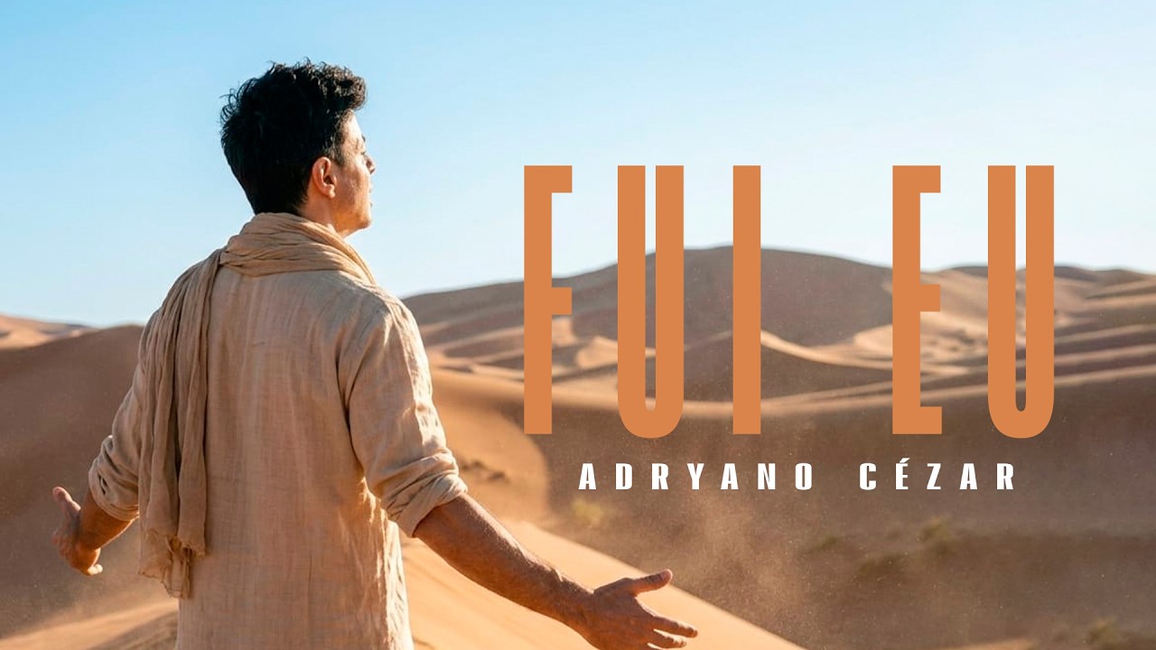 adryano cézar I Fui Eu ( Clipe Oficial)