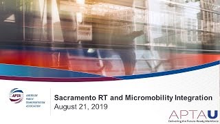 Sacramento RTD Micro Mobility Integration and Partnerships