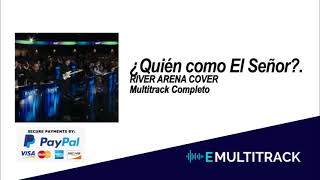 Video voorbeeld van "¿Quién como El Señor? - River ARENA Multitrack"