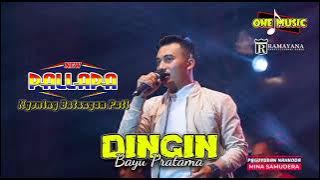 Download lagu DINGIN Bayu Pratama - NEW PALLAPA || NGENING PATI #newpallapaterbaru