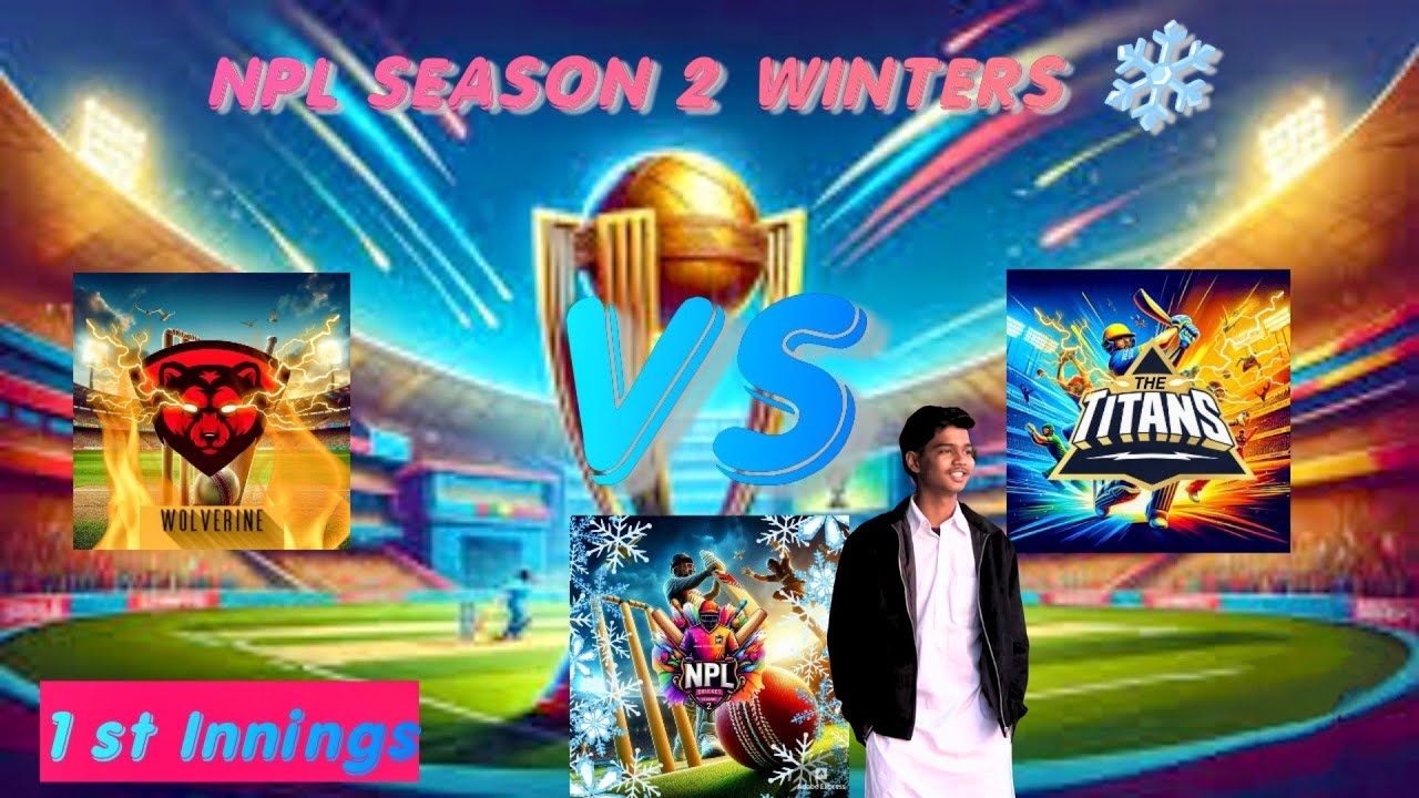 NPL SEASON 2 WINTERS ❄| Match 10| 1st Innings /The Titans VS The Wolverines