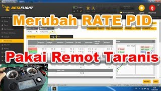 Cara Merubah RATE PID Betaflight Lewat Tombol Remot Taranis