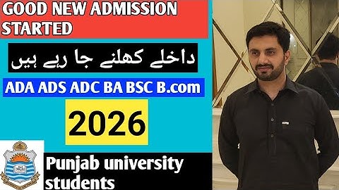 Good News Admission,registration started for 2026 ADA ,ADS,ADC,BA, BSC, B.COM Punjab University.