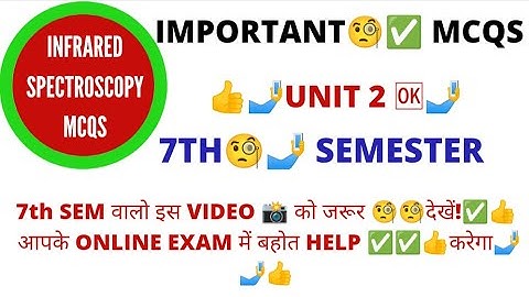 Infra red spectroscopy mcqs | IR spectroscopy mcqs | instrumental method of analysis 7th sem mcqs