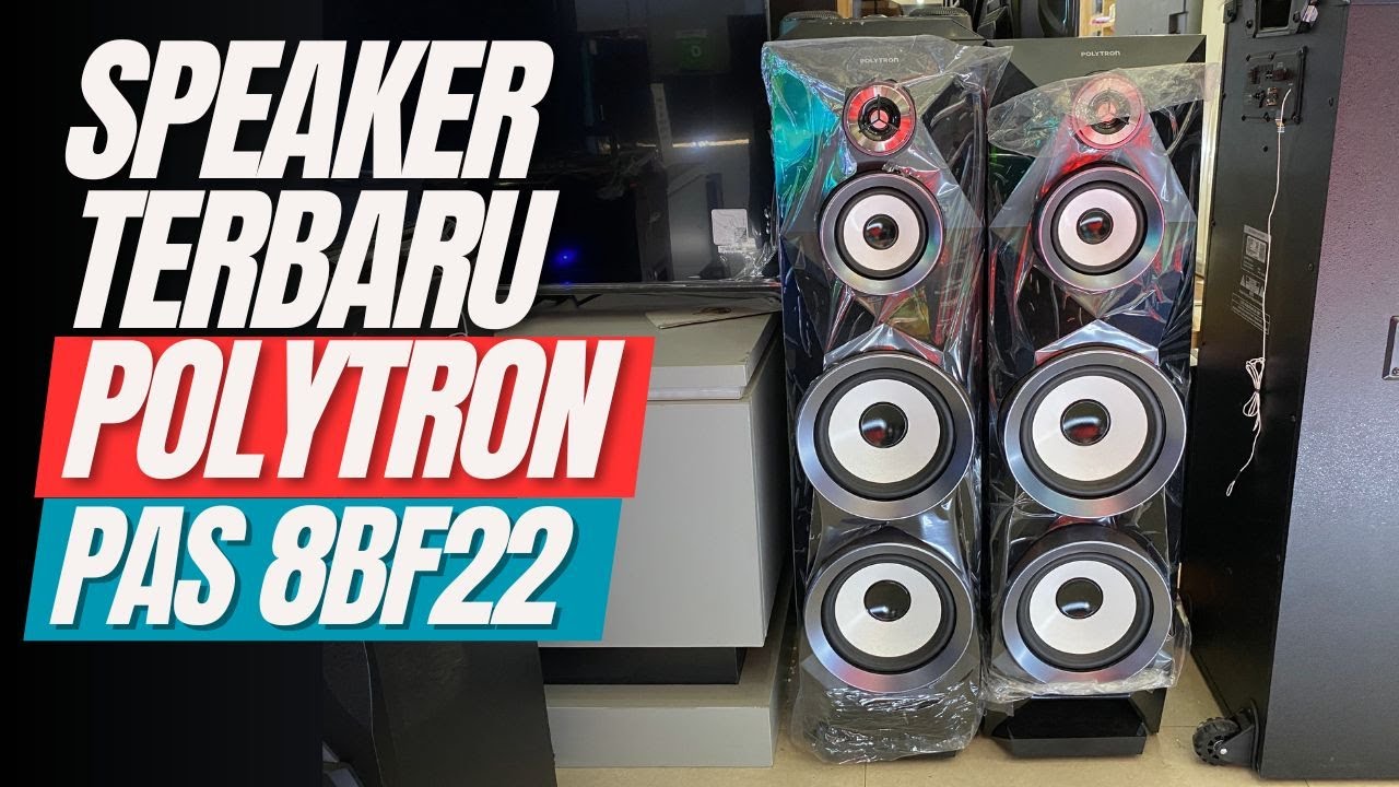 REVIEW SPEAKER POLYTRON TERLARIS || POLYTRON PAS 8BF22