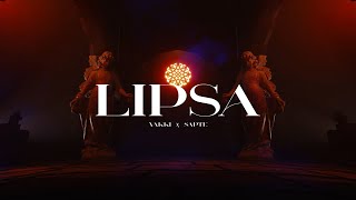 Yakki x Sapte - LIPSA (Official Lyric Video)