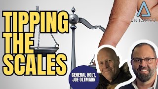 RERUN-Joe Oltmann Untamed | General (Ret.) Blaine “Blaino” Holt | Tipping The Scale | 04.30.26
