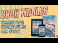 [BOOK TRAILER] When we were fire on fire