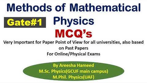 Methods of Mathematical Physics MCQs in Urdu and Hindi 2021 for BS, B.Sc, M.Sc, MPhil, Ppsc Exams