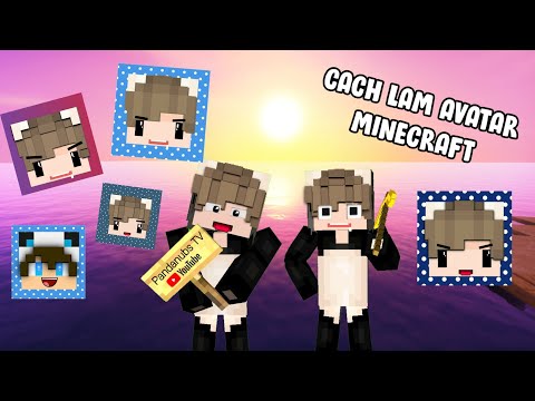 Video CÁCH LÀM AVATAR MINECRAFT 3D ĐƠN GIẢN VÀ ĐẸP |... - youtube